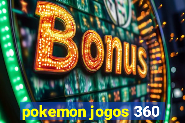 pokemon jogos 360